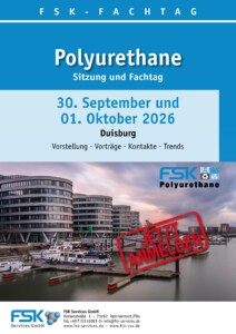 Diskutieren Sie mit! EU-Regulation, Forschung und Entwicklung, Komfort für Möbel und Fortbewegung, Recycling und KI – Aktuelle Trends, Themen und Herausforderungen wir auf unserem FSK-Fachtag Polyurethane am 30.09. und 01.10.2026 in Duisburg